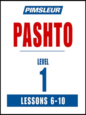cover image of Pimsleur Pashto Level 1 Lessons 6-10